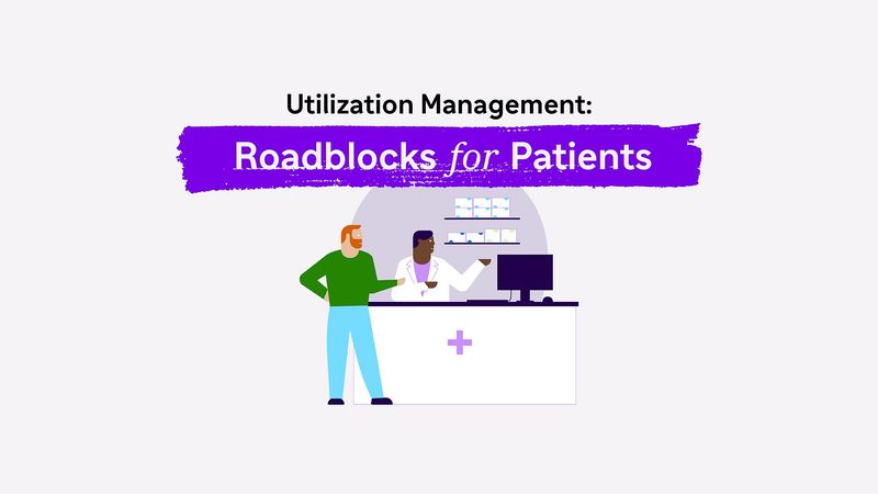 A patient speaks to a pharmacist at the pharmacy counter. A title reads: Utilization Management: Roadblocks for Patients.